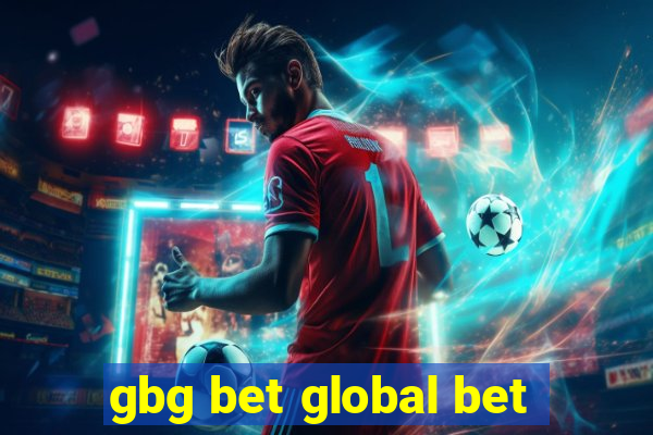 gbg bet global bet